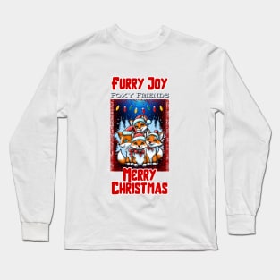 Foxy Friends: Merry Christmas Joy Long Sleeve T-Shirt